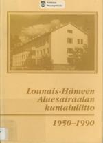 Lounais-Hämeen Aluesairaalan kuntainliitto 1950-1990